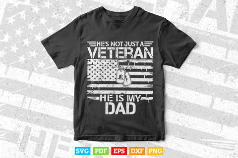 Veteran He Is My DAD American flag Veterans Day Gift 4th Of July Svg Png Files SVG DesignDestine 