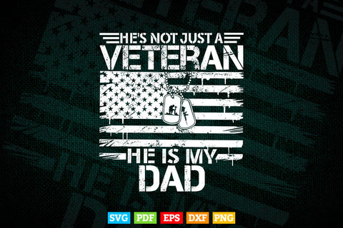 Veteran He Is My DAD American flag Veterans Day Gift 4th Of July Svg Png Files SVG DesignDestine 