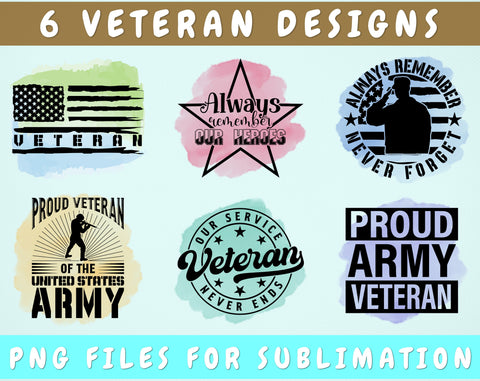 Veteran Sublimation Designs Bundle, 6 Designs, Veteran PNG Files, Veteran Quotes PNG, Proud Veteran Of The US Army PNG Sublimation HappyDesignStudio 