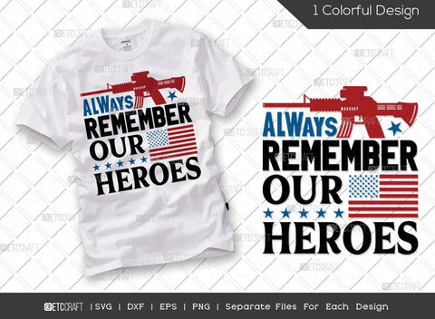 Veterans Day Bundle Vol-05 | Remember Our Heroes Svg | Happy Veterans Day Svg | Never Forget 9-11 Svg | All Faster Than Dlaling 911 Svg | Veterans Day Quote Design SVG ETC Craft 