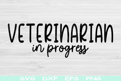 Veterinarian Svg In Progress Dxf Png Eps Cut Files, Vet Svg, Veterinary Svg Files For Cricut, Animal Doctor Svg Digital Download Designs SVG TiffsCraftyCreations 