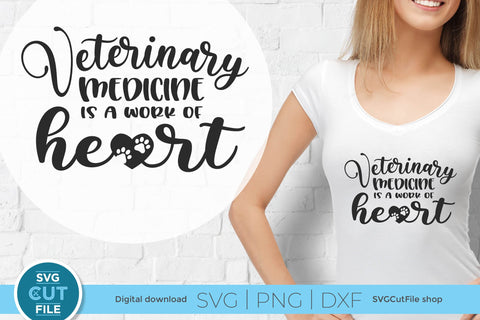 Veterinary Medicine svg for a Vet Tech, Assistant, Team or Squad SVG SVG Cut File 