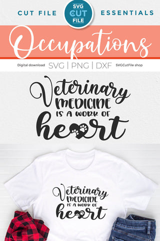Veterinary Medicine svg for a Vet Tech, Assistant, Team or Squad SVG SVG Cut File 