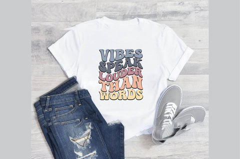 vibes speak louder than words SVG designartist 