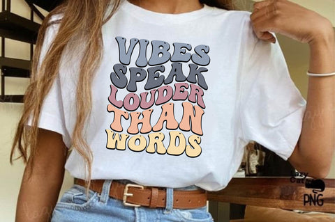 vibes speak louder than words SVG designartist 