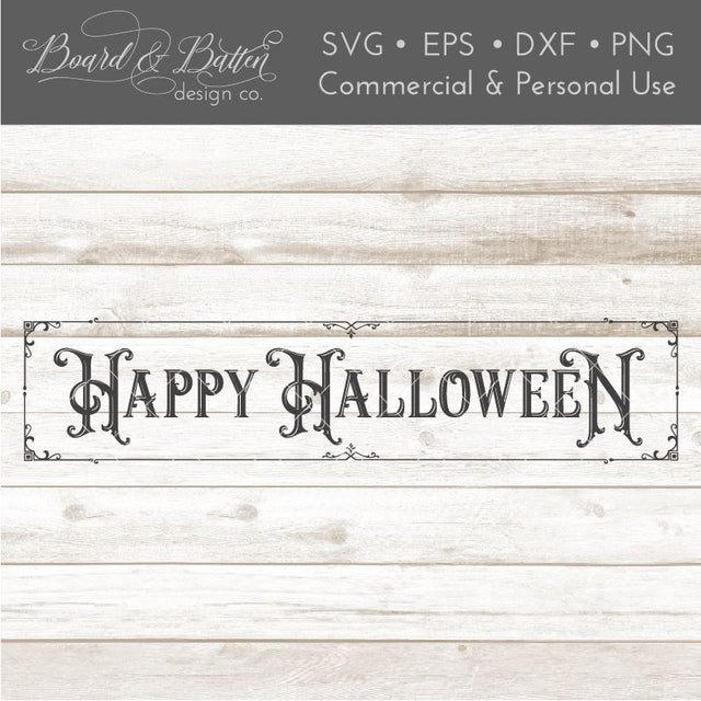 Victorian Happy Halloween SVG File SVG Board & Batten Design Co 