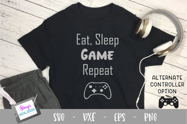Video Game SVG - Eat, sleep, game, repeat - gamer SVG SVG Stacy's Digital Designs 