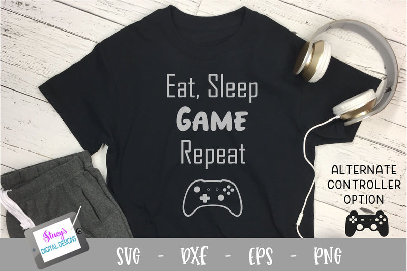 Video Game SVG - Eat, sleep, game, repeat - gamer SVG SVG Stacy's Digital Designs 