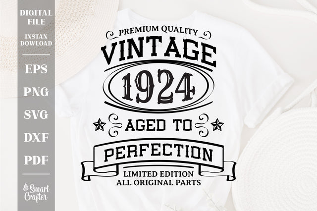 Vintage 1924 Svg, Vintage Birthday svg, limited edition svg, funny birthday SVG, 1924 aged to perfection svg, All Original Parts svg SVG Fauz 