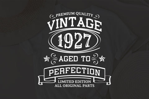 Vintage 1927 Svg, Vintage Birthday svg, limited edition svg, funny birthday SVG, 1927 aged to perfection svg, All Original Parts svg SVG Fauz 