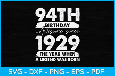 Vintage 1929 94 Year Old Gifts Limited Edition 94th Birthday Svg Design SVG artprintfile 