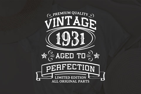 Vintage 1931 Svg, Vintage Birthday svg, limited edition svg, funny birthday SVG, 1931 aged to perfection svg, All Original Parts svg SVG Fauz 