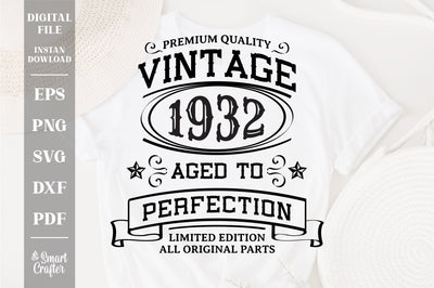 Vintage 1932 Svg, Vintage Birthday svg, limited edition svg, funny birthday SVG, 1932 aged to perfection svg, All Original Parts svg SVG Fauz 