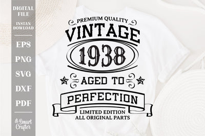 Vintage 1938 Svg, Vintage Birthday svg, limited edition svg, funny birthday SVG, 1938 aged to perfection svg, All Original Parts svg SVG Fauz 