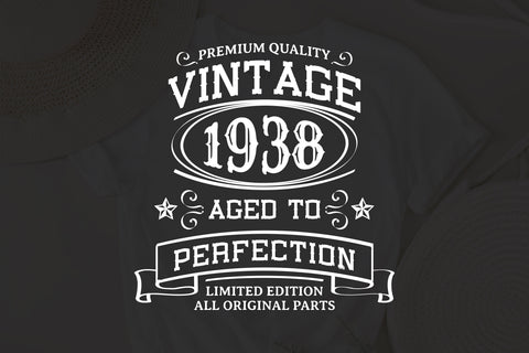 Vintage 1938 Svg, Vintage Birthday svg, limited edition svg, funny birthday SVG, 1938 aged to perfection svg, All Original Parts svg SVG Fauz 