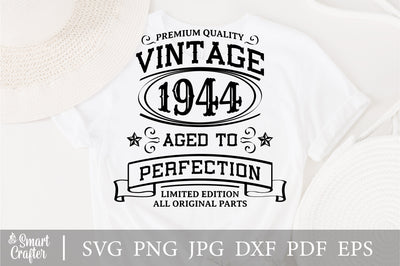 Vintage 1944 Svg, Vintage Birthday svg, limited edition svg, funny birthday SVG, 1944 aged to perfection svg, All Original Parts svg SVG Fauz 