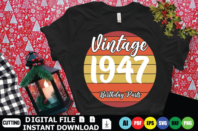 Vintage 1947 Birthday Parts SVG Shahin alam 