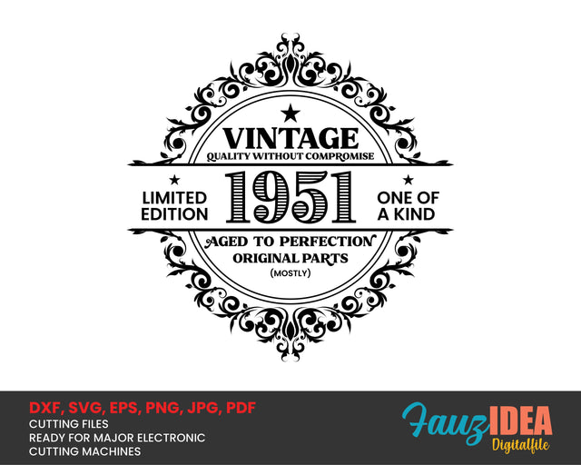 Vintage 1951 SVG | Birthday Vintage 1951 SVG Clipart | Aged To Perfection Cut File for Cricut | Vintage T-Shirt Design Svg Jpg Eps Pdf Png SVG Fauz 