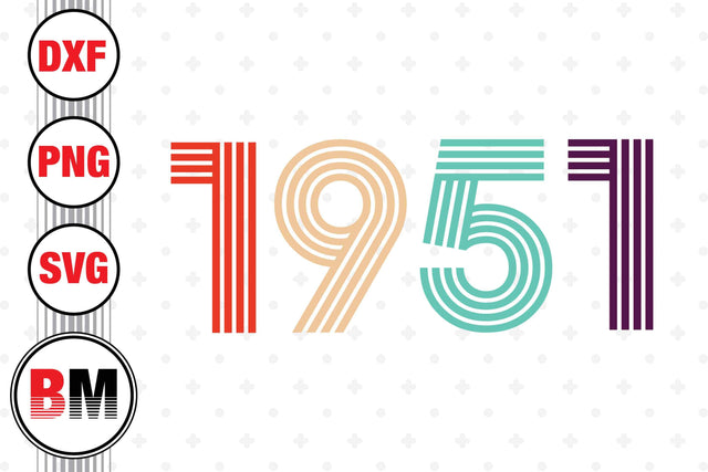 Vintage 1951 SVG, PNG, DXF Files SVG BMDesign 