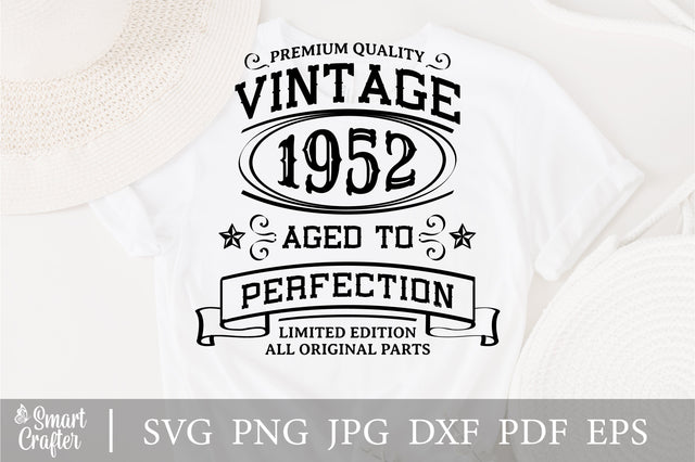 Vintage 1952 Svg, Vintage Birthday svg, limited edition svg, funny birthday SVG, 1952 aged to perfection svg, All Original Parts svg SVG Fauz 