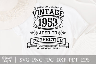 Vintage 1953 Svg, Vintage Birthday svg, limited edition svg, funny birthday SVG, 1953 aged to perfection svg, All Original Parts svg SVG Fauz 