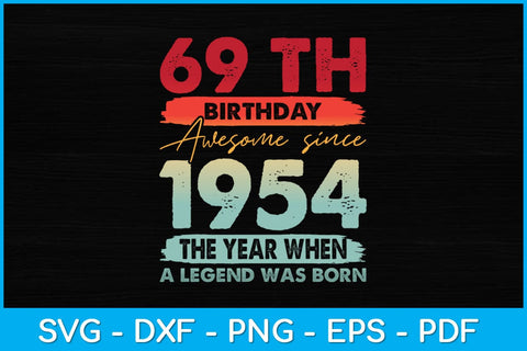 Vintage 1954 69 Year Old Limited Edition 69th Birthday Svg Design SVG artprintfile 