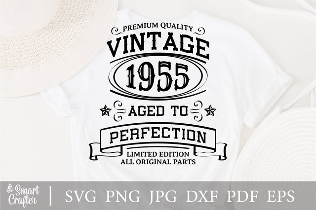 Vintage 1955 Svg, Vintage Birthday svg, limited edition svg, funny birthday SVG, 1955 aged to perfection svg, All Original Parts svg SVG Fauz 