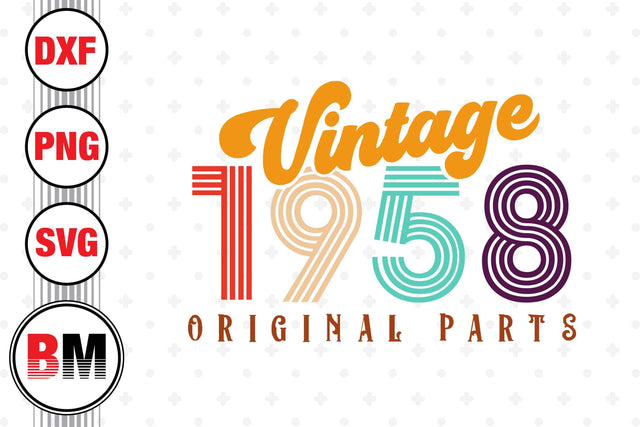 Vintage 1958 SVG, PNG, DXF Files SVG BMDesign 