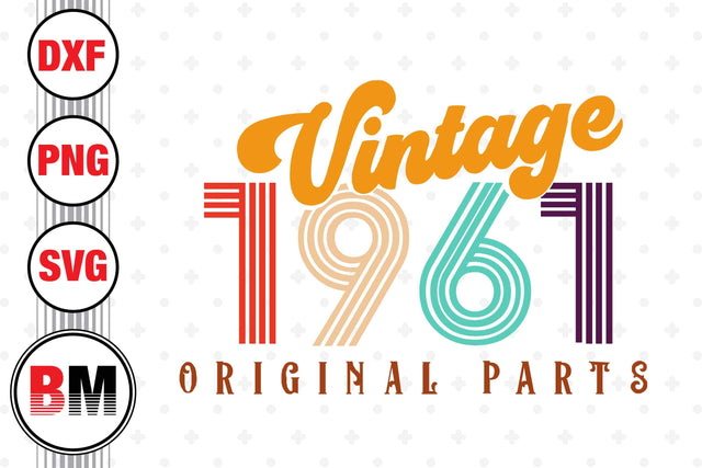Vintage 1961 SVG, PNG, DXF Files SVG BMDesign 