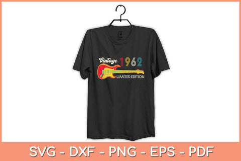Vintage 1962 Birthday gifts Guitar lovers 60th Birthday Svg File SVG Helal 