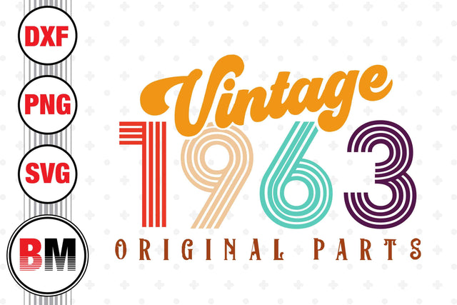 Vintage 1963 SVG, PNG, DXF Files SVG BMDesign 