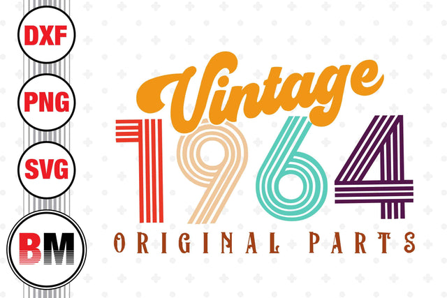 Vintage 1964 SVG, PNG, DXF Files SVG BMDesign 