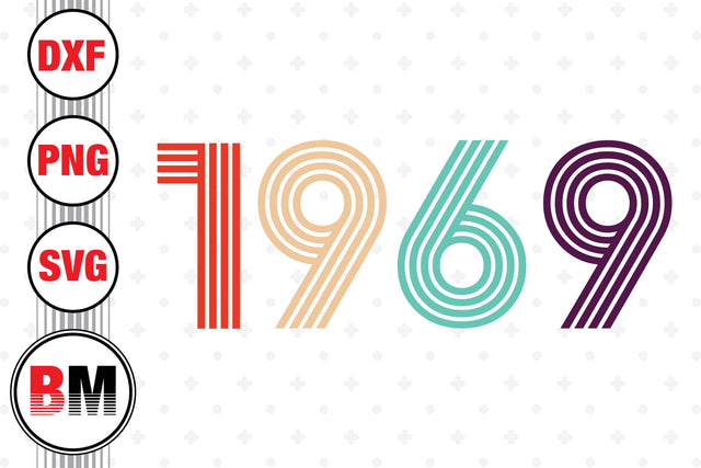 Vintage 1969 SVG, PNG, DXF Files SVG BMDesign 