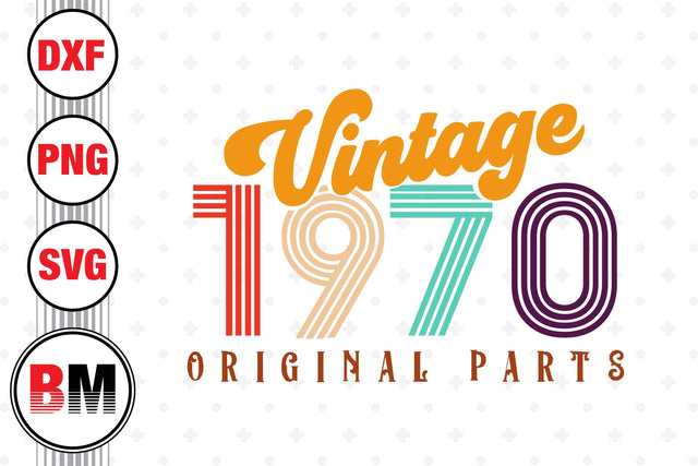 Vintage 1970 SVG, PNG, DXF Files SVG BMDesign 