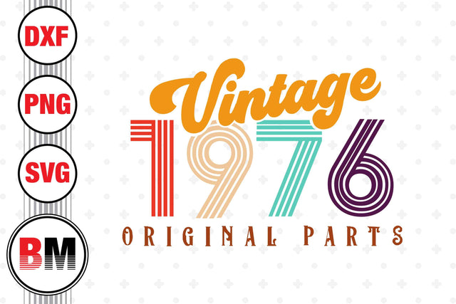 Vintage 1976 SVG, PNG, DXF Files SVG BMDesign 
