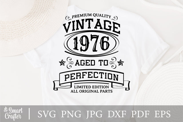 Vintage 1976 Svg, Vintage Birthday svg, limited edition svg, funny birthday SVG, 1976 aged to perfection svg, All Original Parts svg SVG Fauz 
