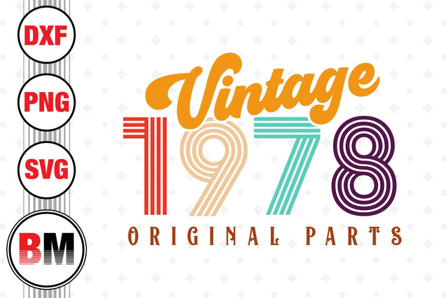 Vintage 1978 SVG, PNG, DXF Files SVG BMDesign 