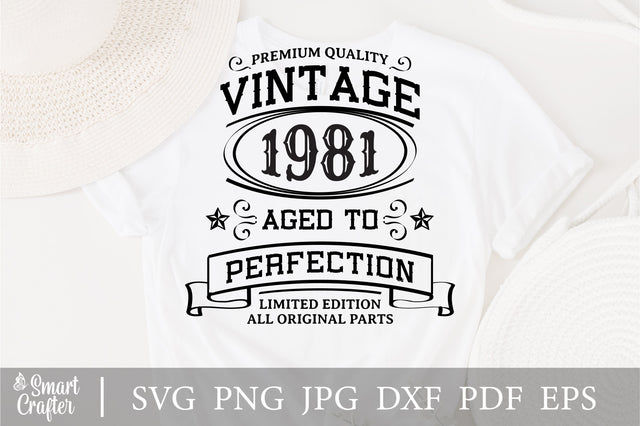 Vintage 1981 Svg, Vintage Birthday svg, limited edition svg, funny birthday SVG, 1981 aged to perfection svg, All Original Parts svg SVG Fauz 