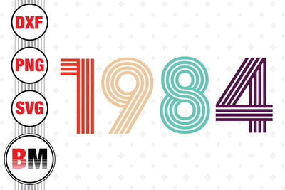 Vintage 1984 SVG, PNG, DXF Files SVG BMDesign 