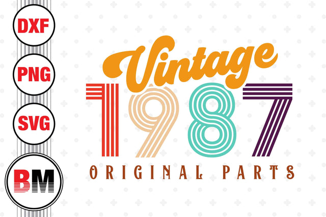 Vintage 1987 SVG, PNG, DXF Files SVG BMDesign 