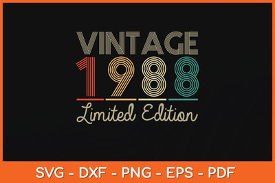 Vintage 1988 Limited Edition 34th Birthday Svg Cutting File SVG Helal 