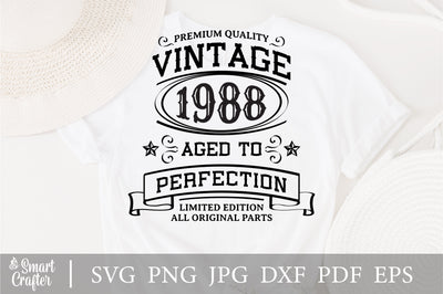 Vintage 1988 Svg, Vintage Birthday svg, limited edition svg, funny birthday SVG, 1988 aged to perfection svg, All Original Parts svg SVG Fauz 