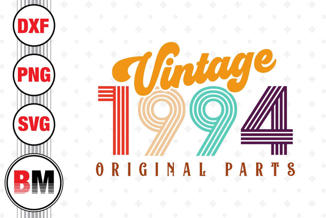 Vintage 1994 SVG, PNG, DXF Files SVG BMDesign 