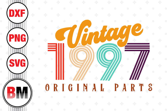 Vintage 1997 SVG, PNG, DXF Files SVG BMDesign 