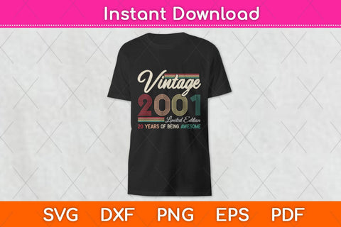 Vintage 2001 Limited Edition 20 Years Old 20th Birthday Svg Design SVG artprintfile 