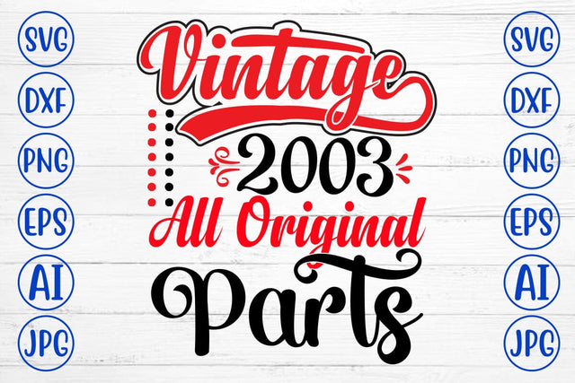 Vintage 2003 All Original Parts SVG Cut File SVG Syaman 