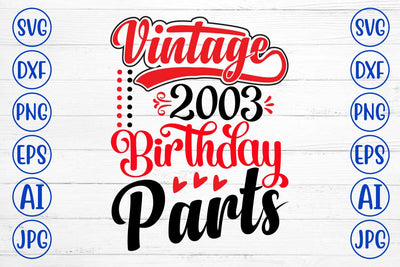 Vintage 2003 Birthday Parts SVG Cut File SVG Syaman 