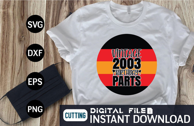 Vintage 2003 Birthday Parts svg SVG designer krishna 