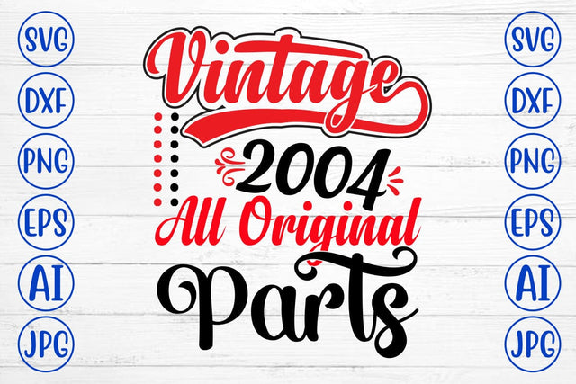 Vintage 2004 All Original Parts SVG Cut File SVG Syaman 