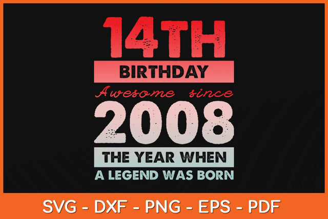Vintage 2008 Limited Edition 2008 14 years old 14th Birthday Svg File SVG Helal 